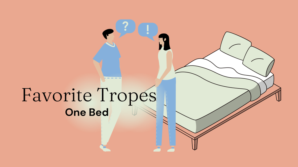 My Favorite Tropes: One&nbsp;Bed